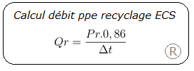 Eau chaude calcul débit recyclage